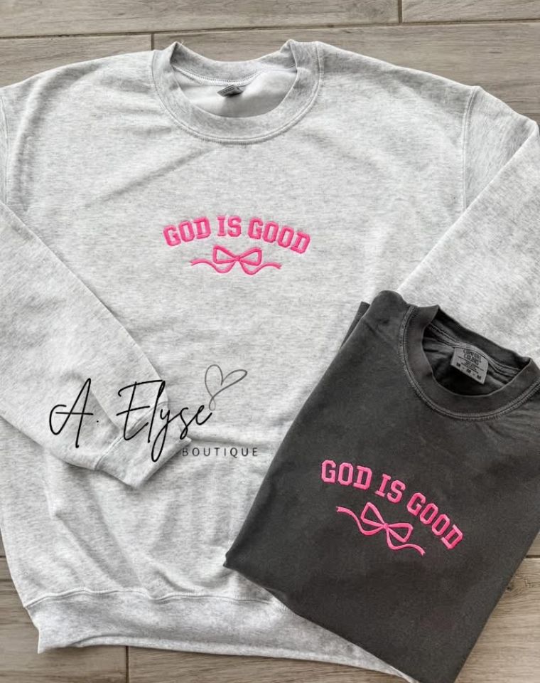 God is Good Sweatshirt